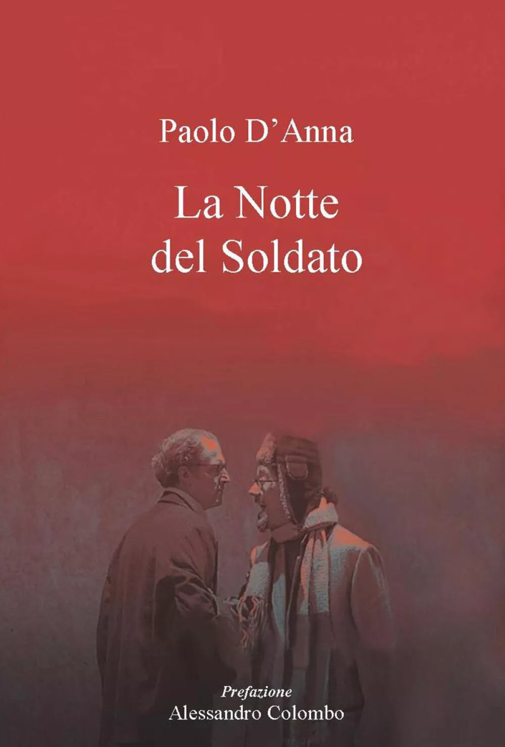 La notte del soldato di Paolo D’Anna, 2021, Youcanprint