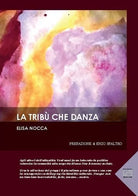 La trib che danza di Elisa Nocca