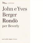 Rond per Beverly di John Berger