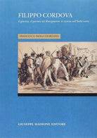 Filippo Cordova il giurista, il patriota del Risorgimento, lo statista nell’Ital