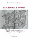 Tra storia e storie di Antonio Rodin di Miglione