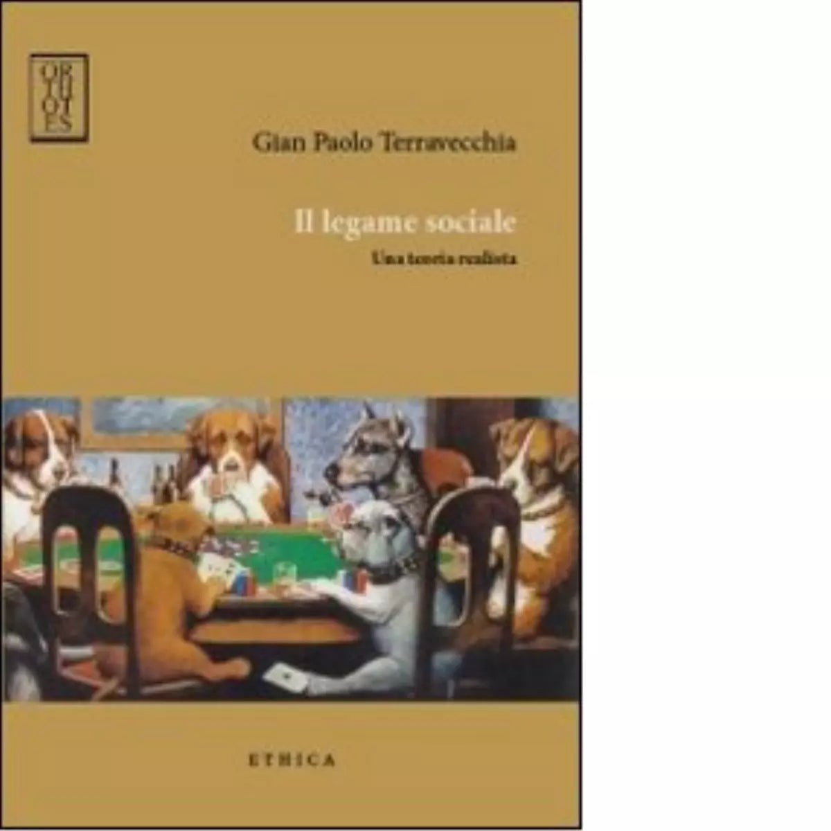 Il legame sociale Una teoria realista di G Paolo Terravecchia