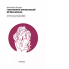 I movimenti omosessuali di liberazione di M Spolato