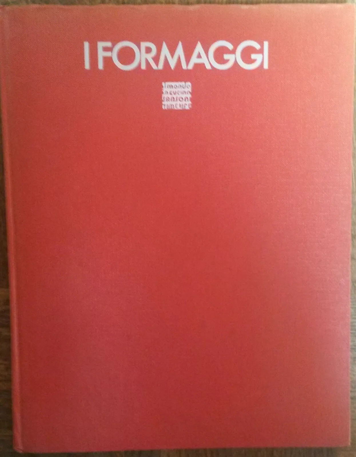 I formaggi - Massimo Alberini - Sansoni,1991 - R