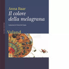Il colore della melagrana Libro di Anna Baar