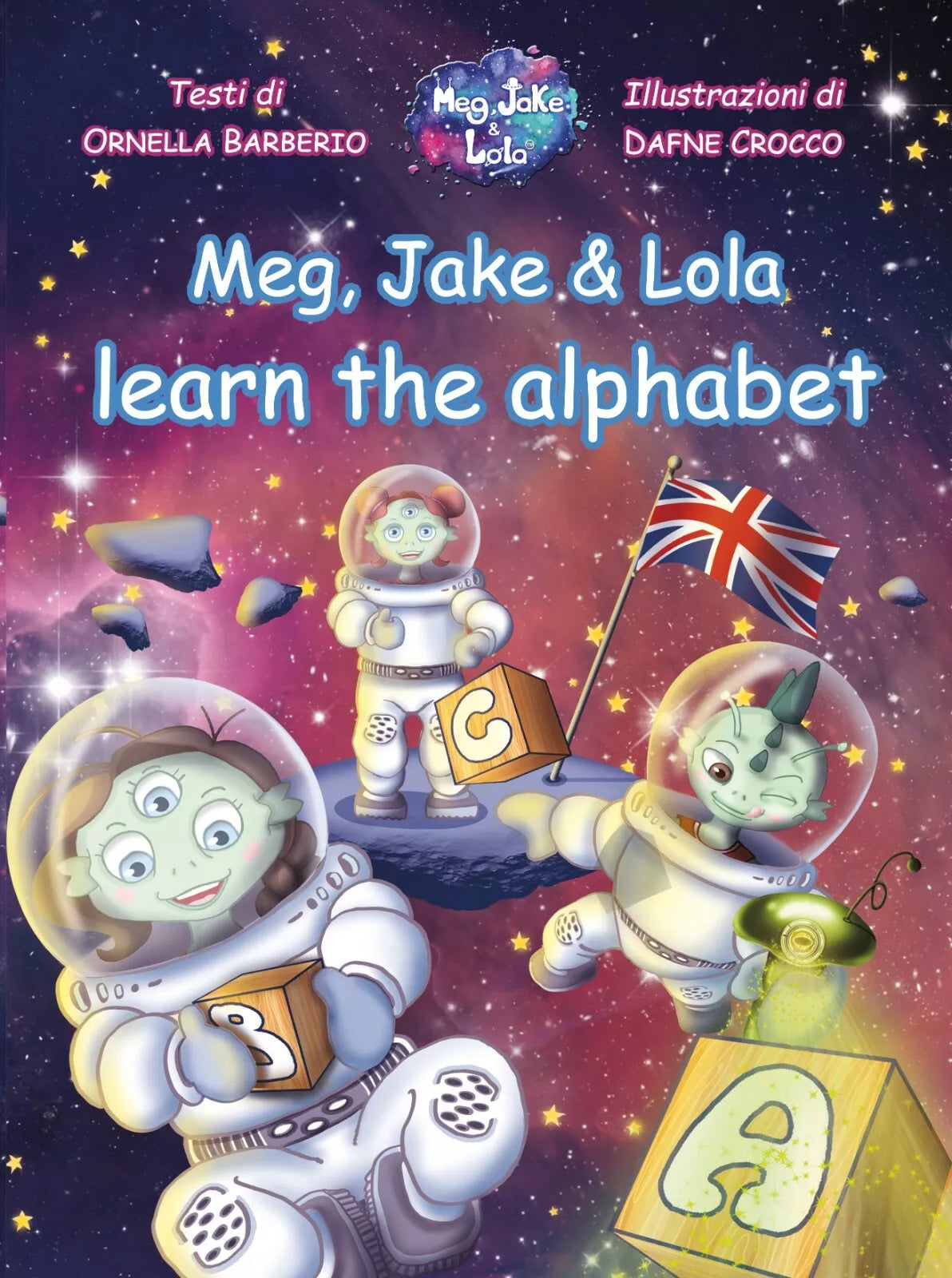Meg, Jake & Lola learn the alphabet, Ornella Barberio,dafne Crocco, 2019