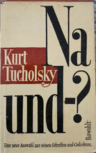 Na und-? di Kurt Tucholsky, 1952, Rowohlt - ER
