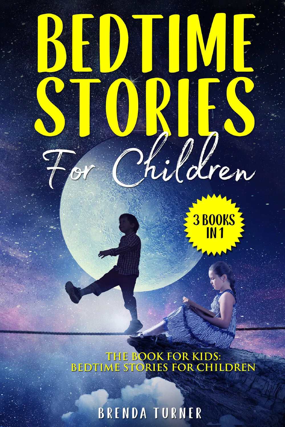 Bedtime Stories For Children 3 Books in 1 . The Book for Kids: Bedtime Stories