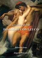 Dialoghi con Leuco di Cesare Pavese, 2021, Youcanprint
