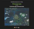 Maccaruga Ovvero la tartaruga ammaccata di Annapurna D D