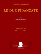 Cimarosa Le due fidanzate: Partitura - Full Score di Giuseppe Petrosellini, Do