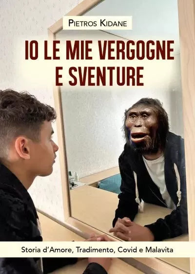 Io le mie vergogne e sventure Storia d Amore