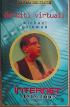 Banditi virtuali - Michael Coleman - EL,1997 - A