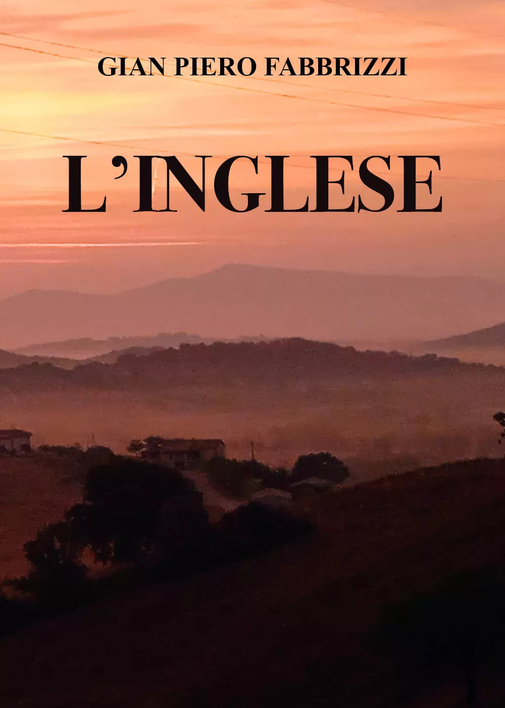 L inglese di Gian Piero Fabbrizzi