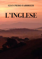 L inglese di Gian Piero Fabbrizzi