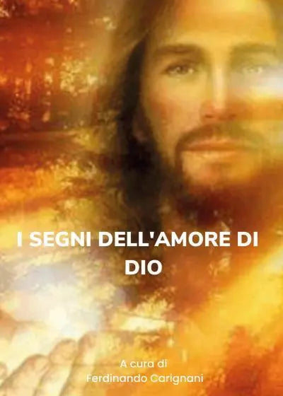 I segni dell amore di Dio di Ferdinando Carignani