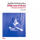 Il blu non ti dona Romanzo marinaresco di Judith Schalansky