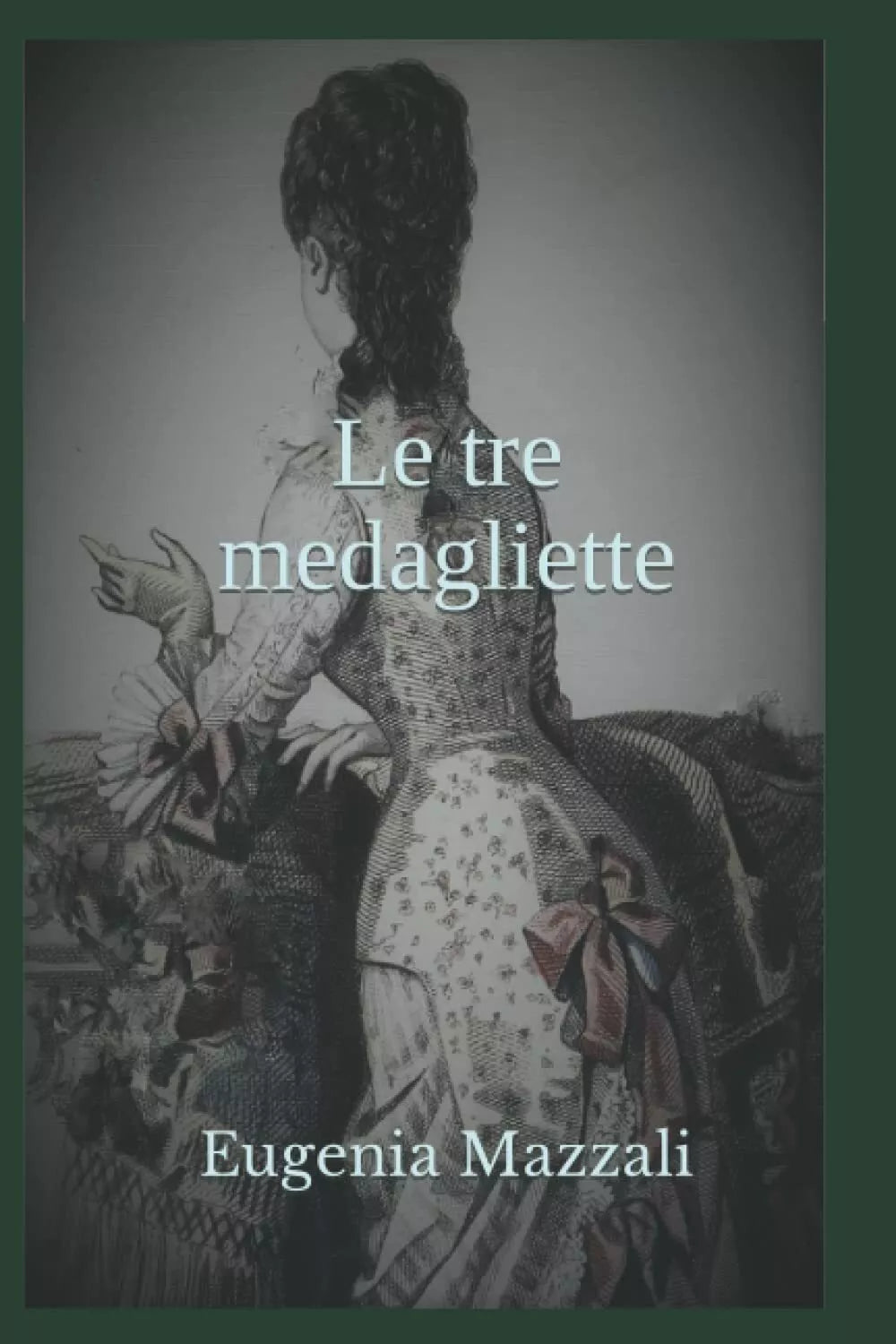 Le tre medagliette di Eugenia Mazzali