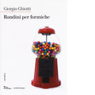 Rondini per formiche di Giorgio Ghiotti