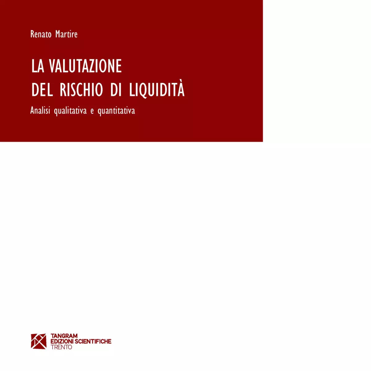 La valutazione del rischio di liquidit Analisi qualitativa e quantitativa