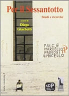 Per il Sessantotto studi e ricerche di Diego Giachetti, 1998, Massari Editore