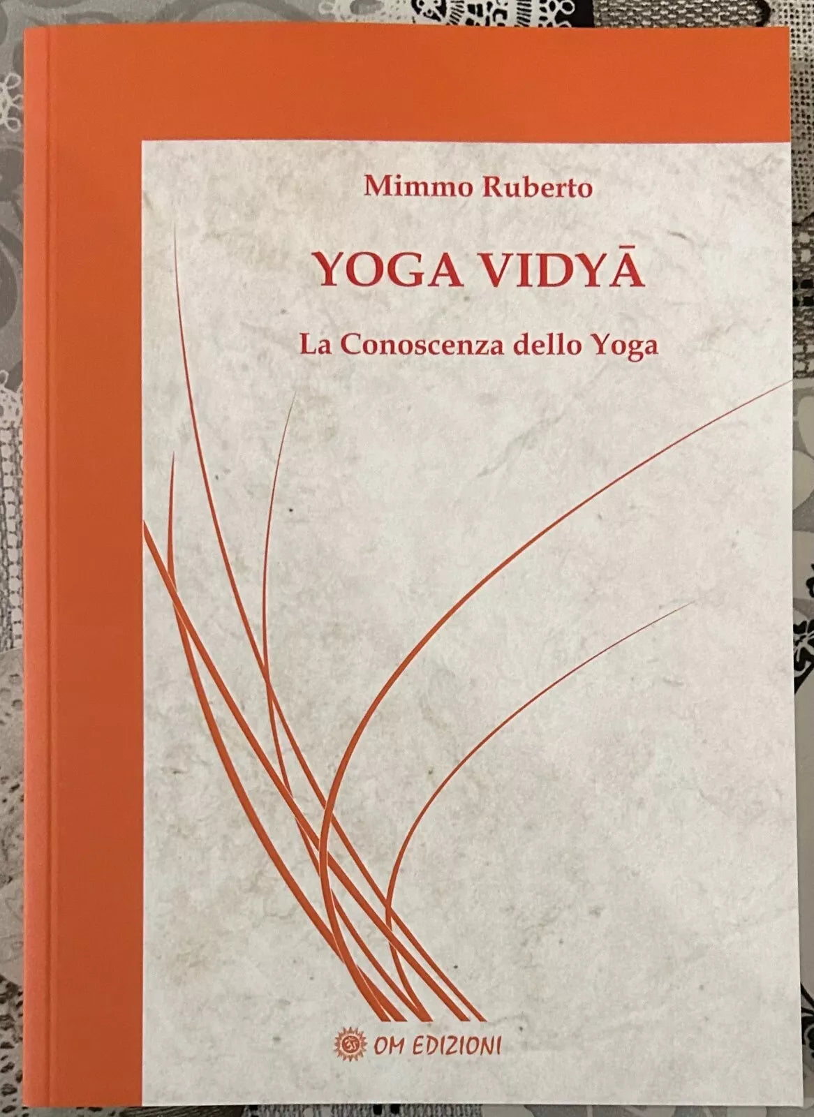 Yoga vidya La conoscenza dello yoga di Mimmo Ruberto