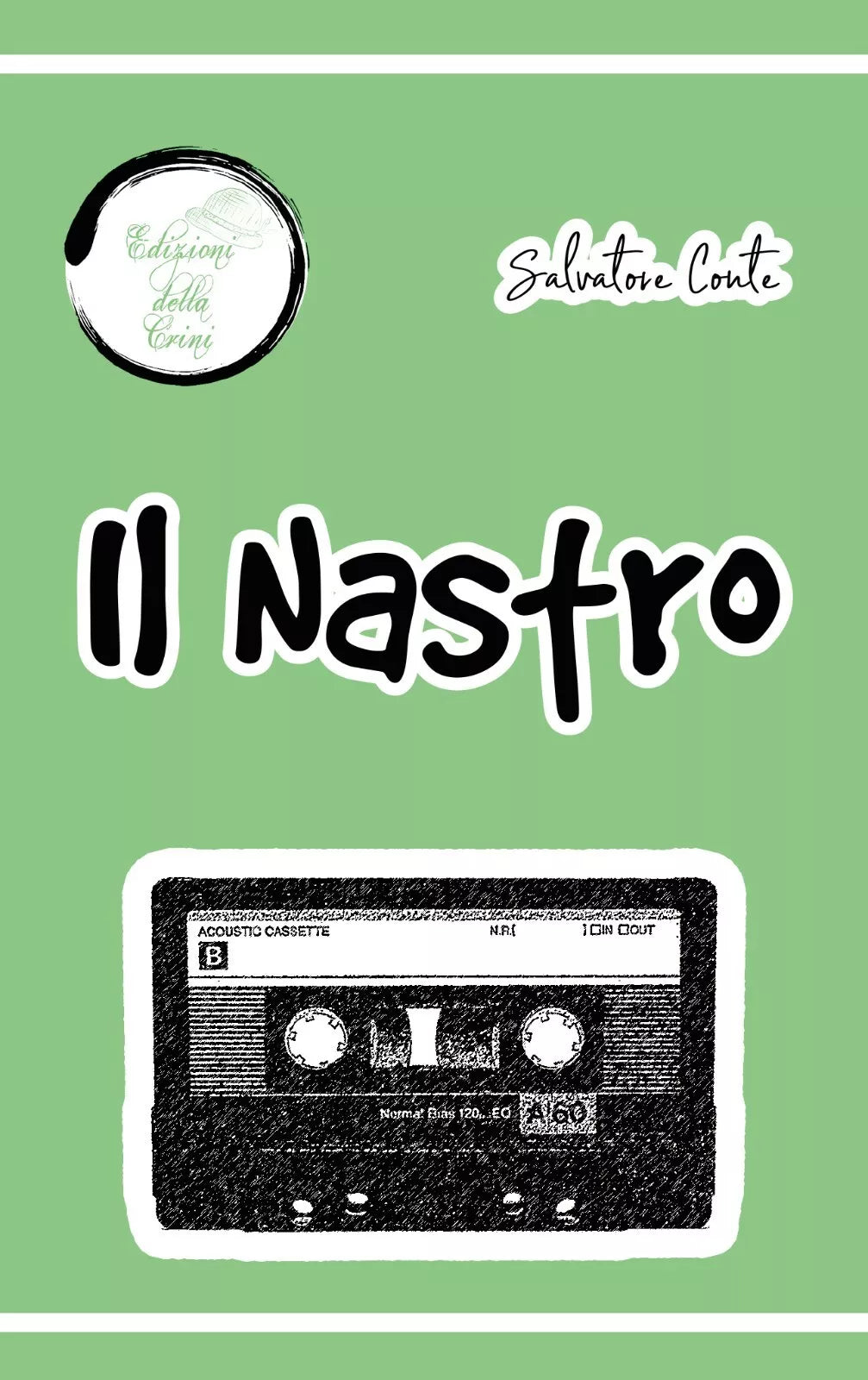 Il nastro di Salvatore Conte, 2020, Youcanprint