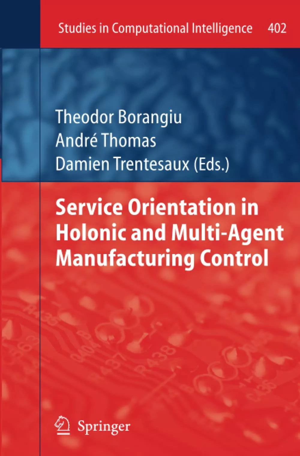 Service Orientation in Holonic and Multi