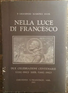 Nella luce di Francesco - P.Giocondo Scarinci - Convento S. Francesco,1983 - R