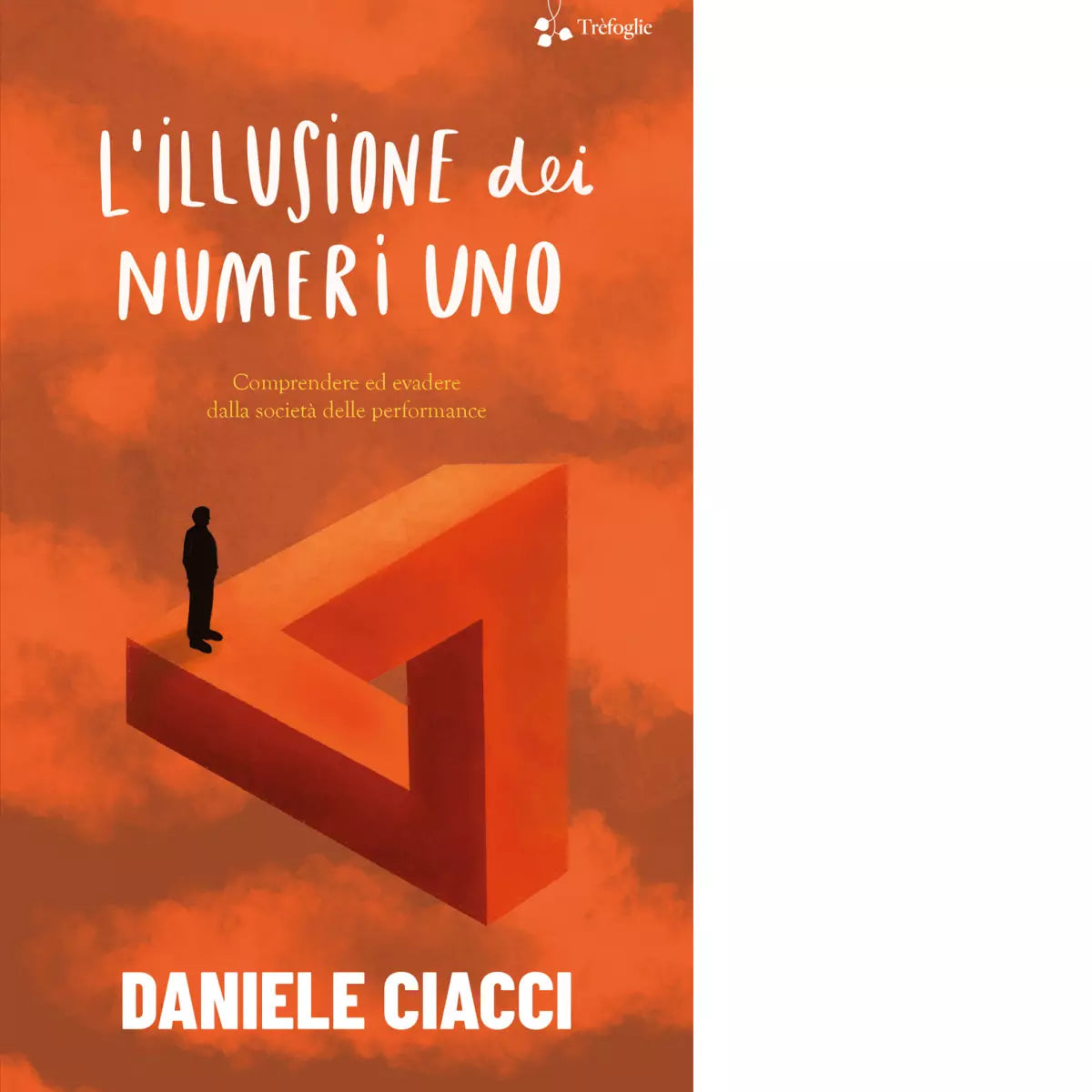 L illusione dei numeri uno di Daniele Ciacci