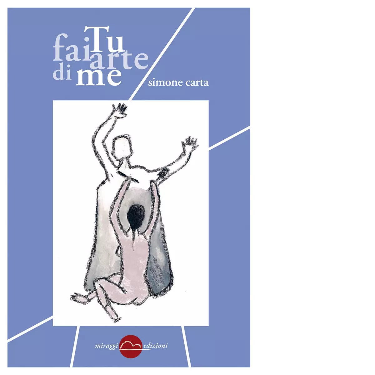 Tu fai arte di me di Simone Carta