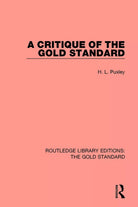 A Critique Of The Gold Standard