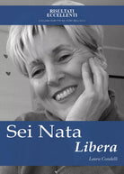 Sei nata libera - Come riconquistare la tua indipendenza personale - ER