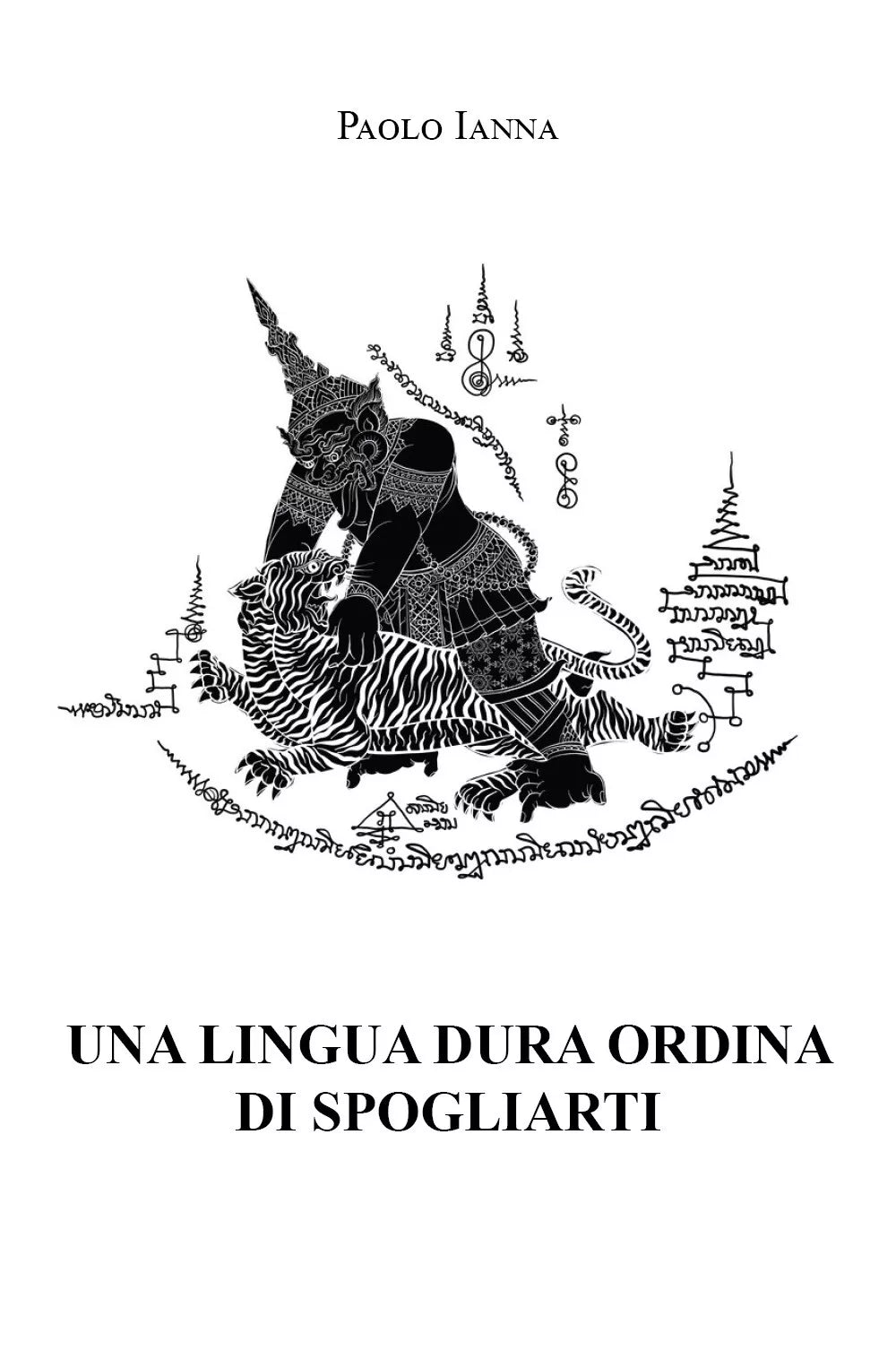 UNA LINGUA DURA ORDINA DI SPOGLIARTI di Paolo Ianna