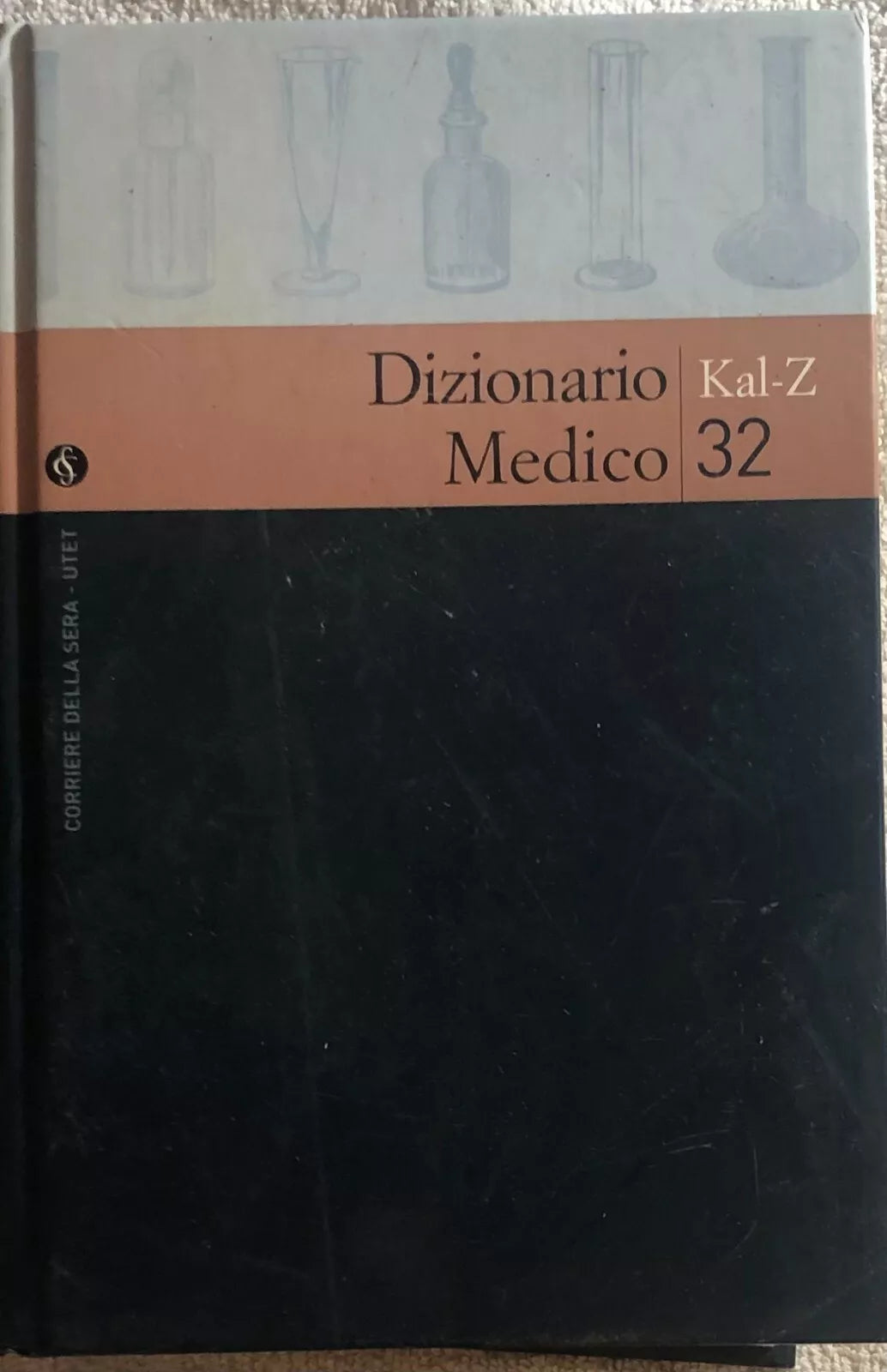 Dizionario medico n. 32 Kal-Z di Aa.vv., 2004, Corriere Della Sera - Utet