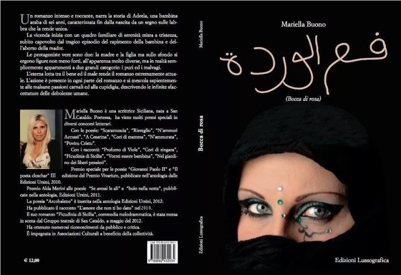 Bocca di rosa - Mariella Buono,  2012,  Lussografica