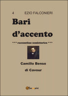 Bari d’accento Vol.4 di Ezio Falconieri, 2014, Youcanprint