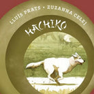 Hachiko di Lluis Prats, Illustrazioni Di Zuzanna Celej, Albe Edizioni