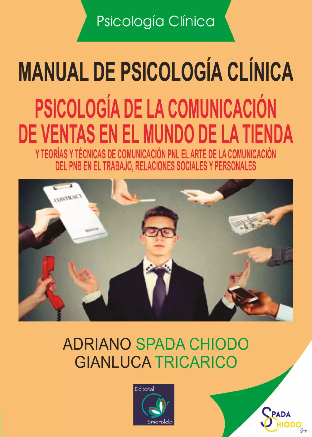 Manual de Psicologia Clinica Espanol y teorias y tecnicas de comunicacion: el Ar