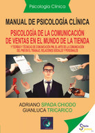 Manual de Psicologia Clinica Espanol y teorias y tecnicas de comunicacion: el Ar