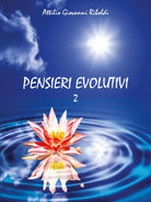 Pensieri evolutivi Vol.2 - di Attilio Giovanni Riboldi, 2013, Youcanprint