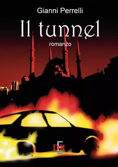 Il tunnel di Gianni Perrelli