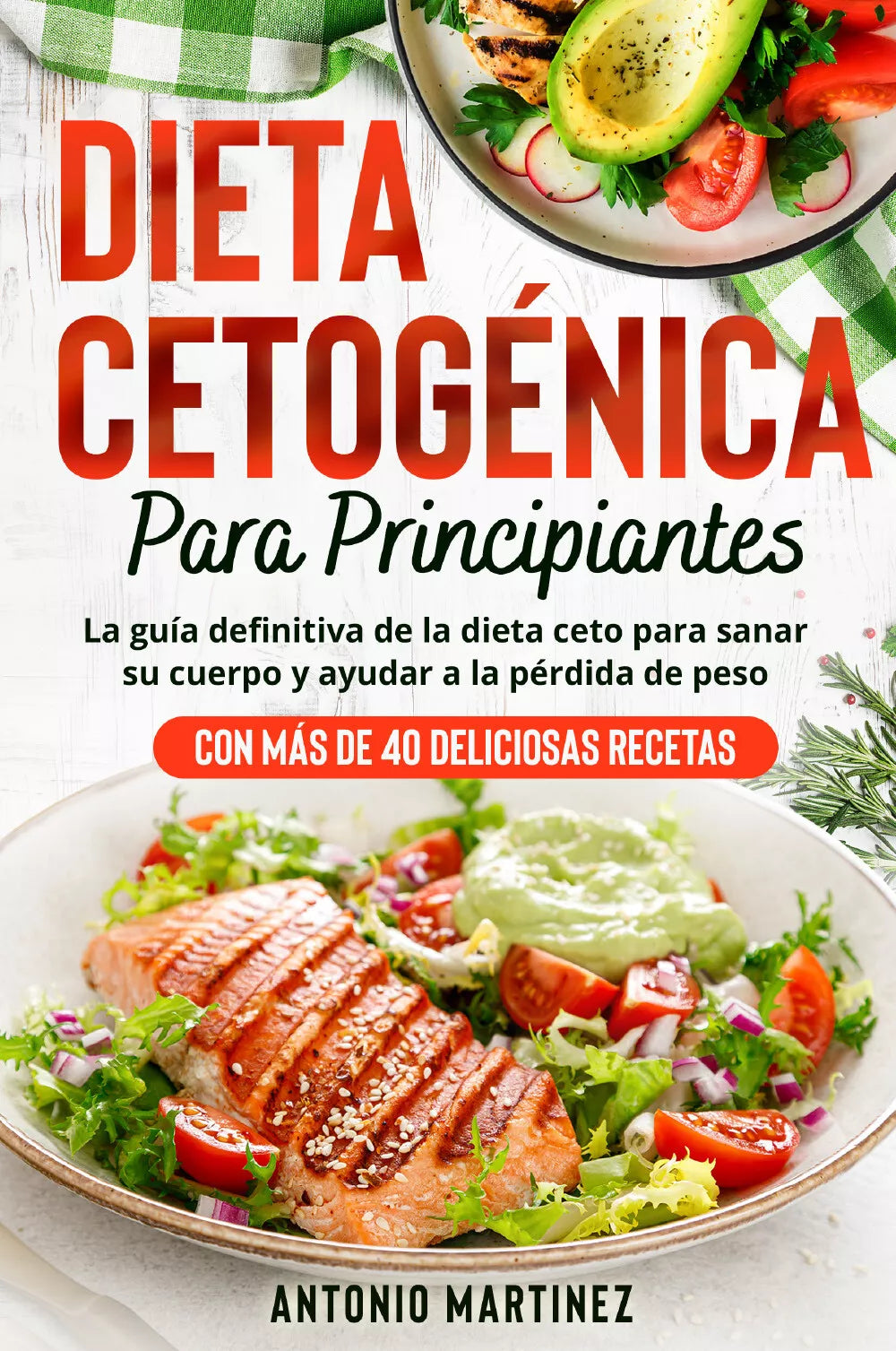 Dieta cetog nica para principiantes La gu a definitiva de la dieta ceto para sa