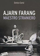Ajarn Farang maestro straniero di Enrico Corsi