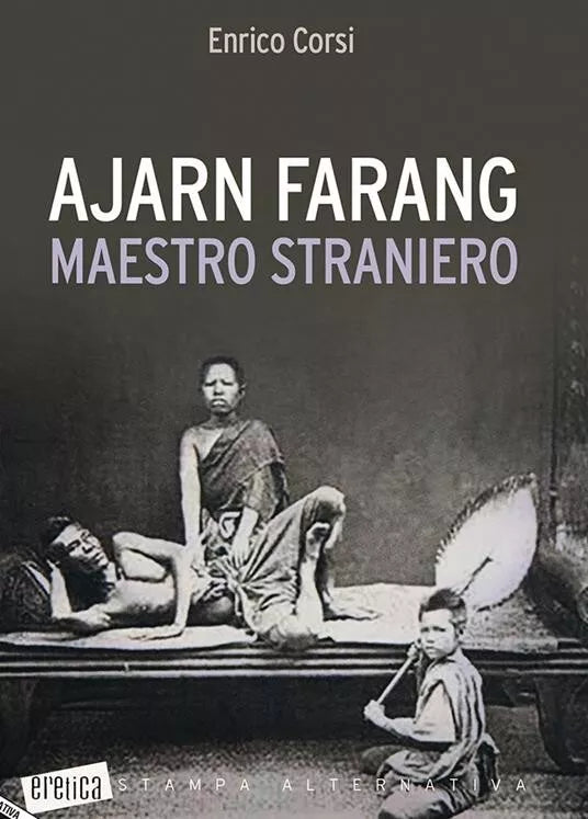 Ajarn Farang maestro straniero di Enrico Corsi