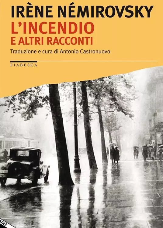 L incendio e altri racconti di Ir ne N mirovsky