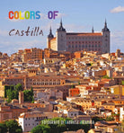 Colors of Castilla di Gabriele Siragusa, 2016, Youcanprint