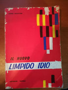 Il nuovo limpido Idio - Guido Silvestro - Loffredo - 1963 - M