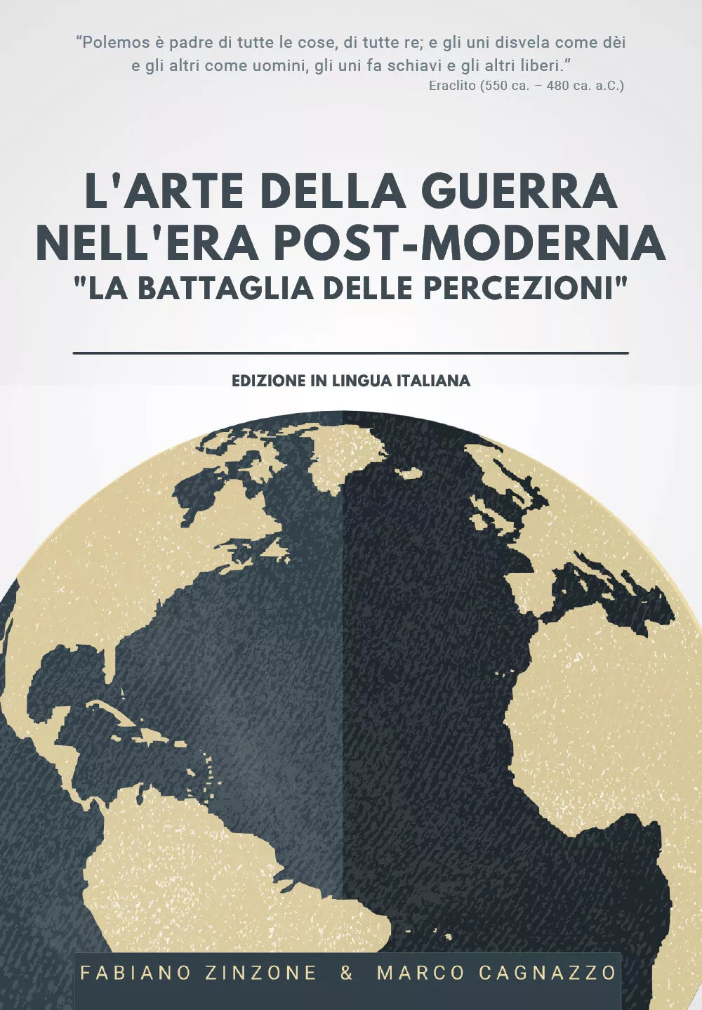 L’arte della guerra nell’era post-moderna. «La battaglia delle percezioni» di Fa