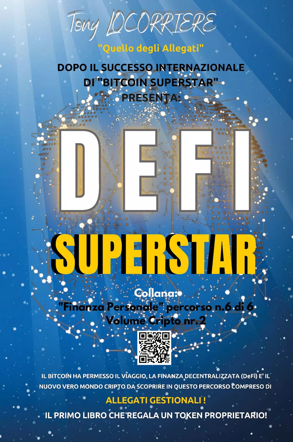 Defi Superstar di Tony Locorriere